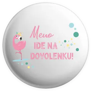 Placka Jméno jede na dovolenou - kopie