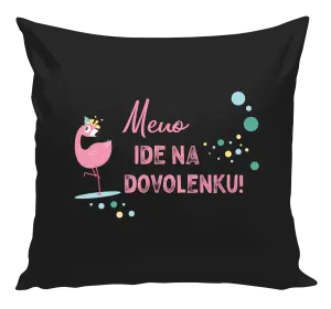 Vankúš Jméno jede na dovolenou - kopie