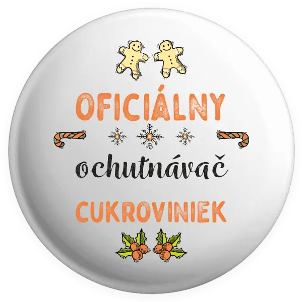 Placka Oficiální ochutnávač cukroví - kopie