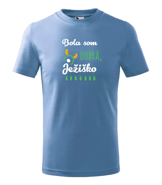 Detské vianočné tričko Byla jsem hodná, Ježíšku - kopie