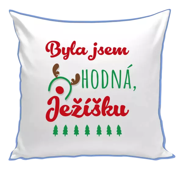 Vianočný vankúš Byla jsem hodná, Ježíšku - kopie