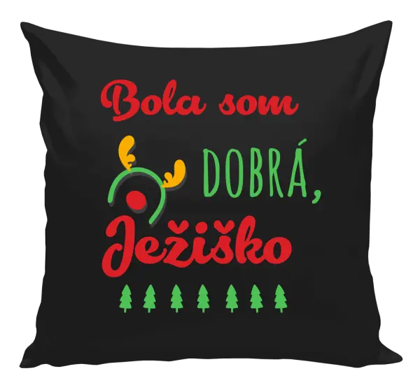 Vianočný vankúš Byla jsem hodná, Ježíšku - kopie