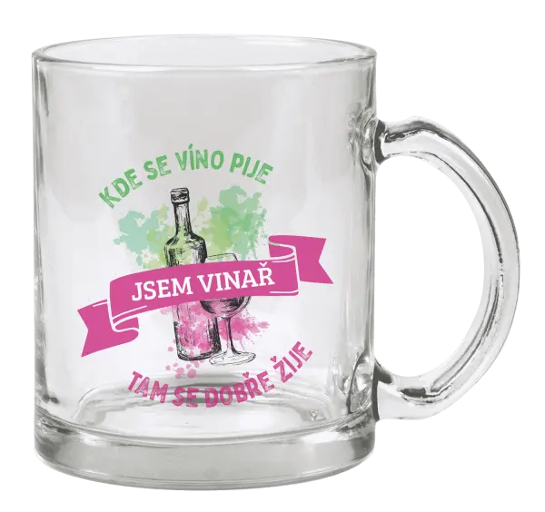 Hrnček Kde se víno pije, tam se dobře žije - jsem vinař - kopie