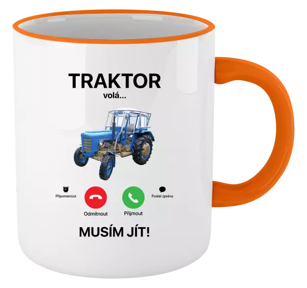 Hrnek Traktor volá... musím jít!