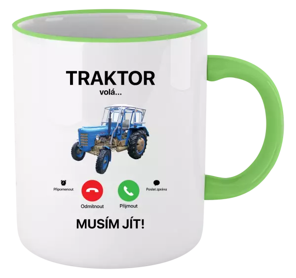 Hrnek Traktor volá... musím jít!