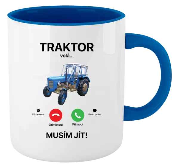 Hrnek Traktor volá... musím jít!