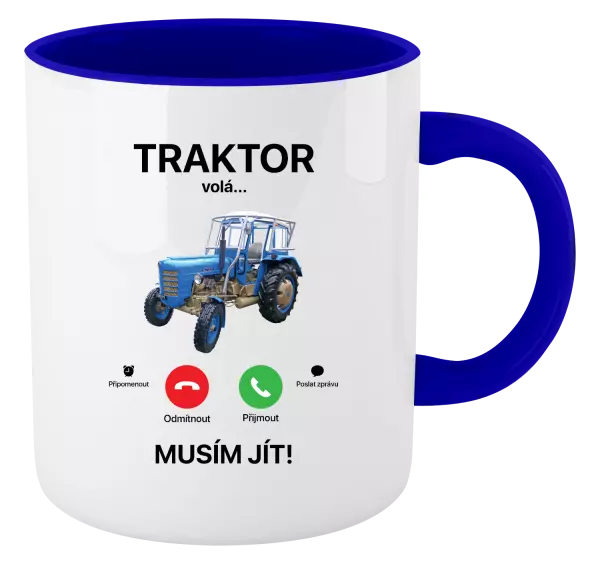 Hrnek Traktor volá... musím jít!