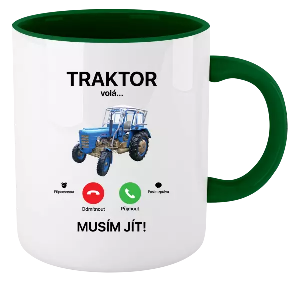 Hrnek Traktor volá... musím jít!
