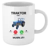 Hrnek Traktor volá... musím jít!