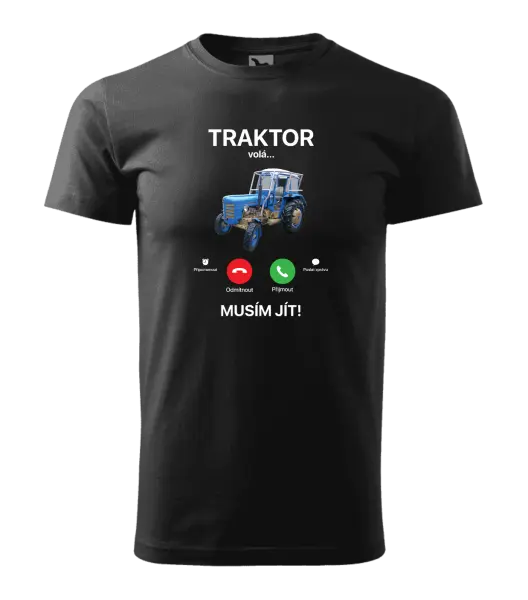 Pánské tričko Traktor volá... musím jít!