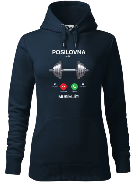 Dámská mikina Posilovna volá... musím jít!