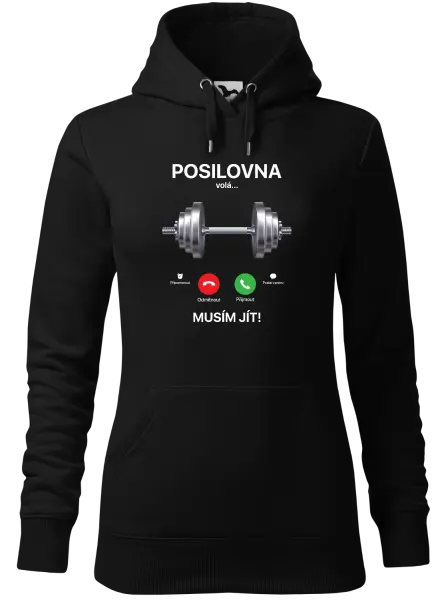 Dámská mikina Posilovna volá... musím jít!