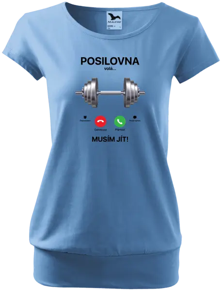 Dámské tričko Posilovna volá... musím jít!