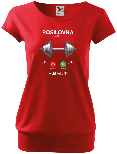 Dámské tričko Posilovna volá... musím jít!