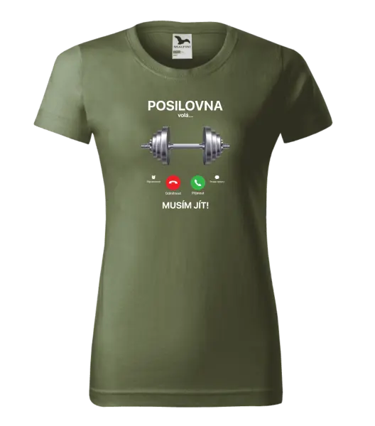Dámské tričko Posilovna volá... musím jít!
