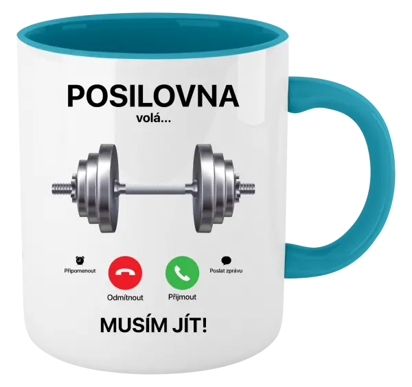 Hrnek Posilovna volá... musím jít!