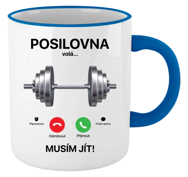 Hrnek Posilovna volá... musím jít!
