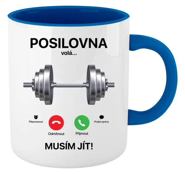 Hrnek Posilovna volá... musím jít!