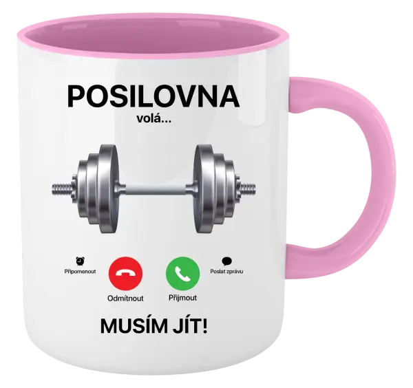 Hrnek Posilovna volá... musím jít!