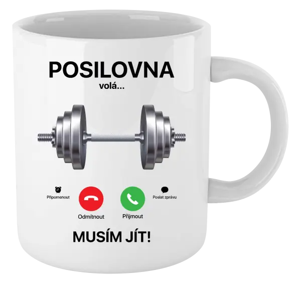 Hrnek Posilovna volá... musím jít!