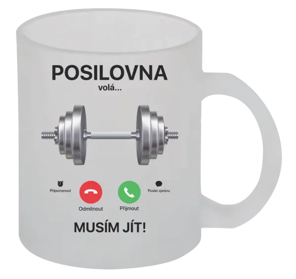 Hrnek Posilovna volá... musím jít!