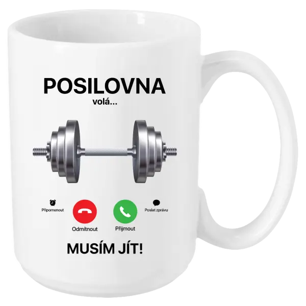 Hrnek Posilovna volá... musím jít!