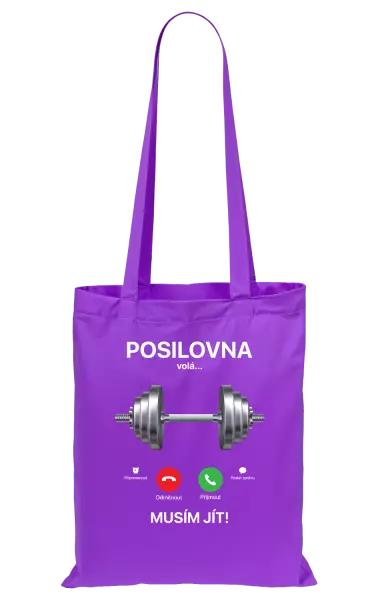 Látková taška Posilovna volá... musím jít!