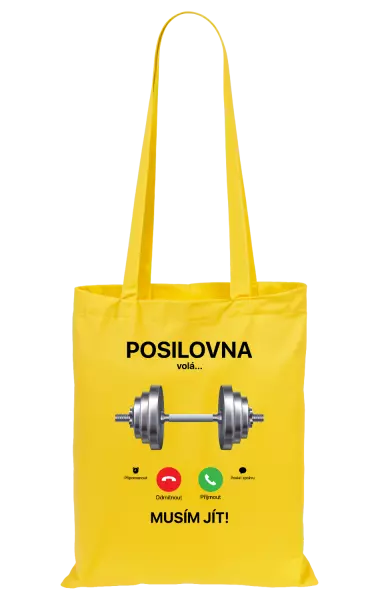 Látková taška Posilovna volá... musím jít!