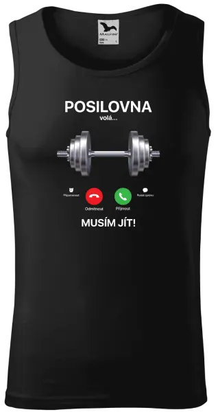 Pánské tílko Posilovna volá... musím jít!