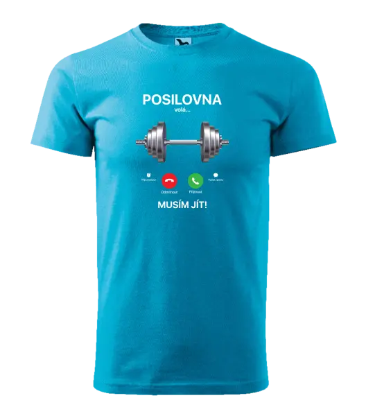Pánské tričko Posilovna volá... musím jít!