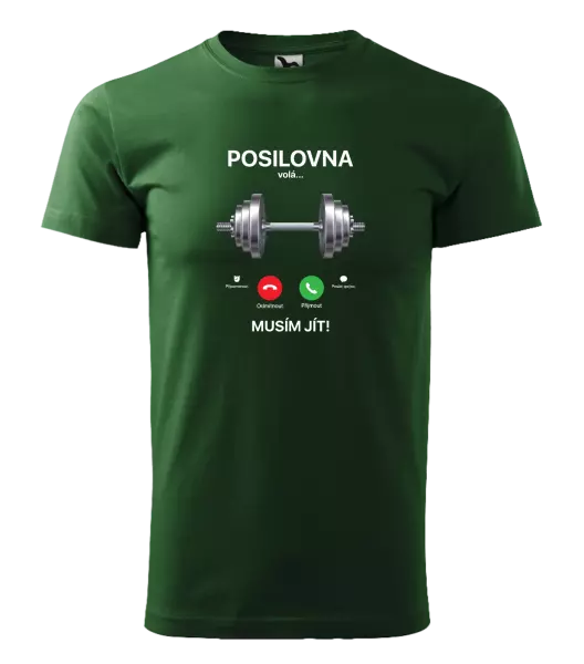 Pánské tričko Posilovna volá... musím jít!