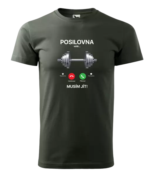Pánské tričko Posilovna volá... musím jít!