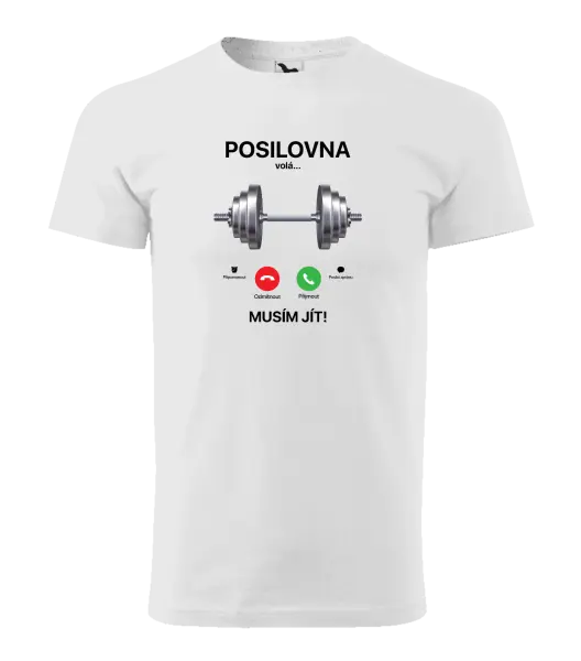 Pánské tričko Posilovna volá... musím jít!