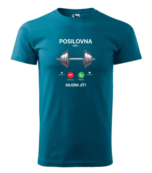 Pánské tričko Posilovna volá... musím jít!
