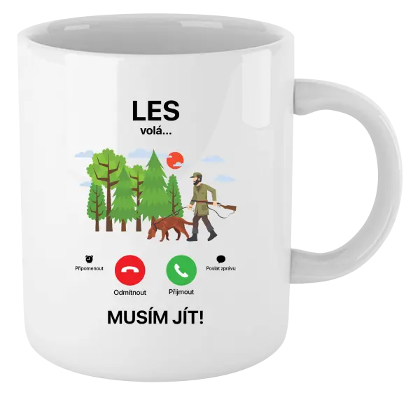 Hrnek Les volá... musím jít!