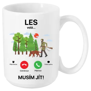 Hrnek Les volá... musím jít!