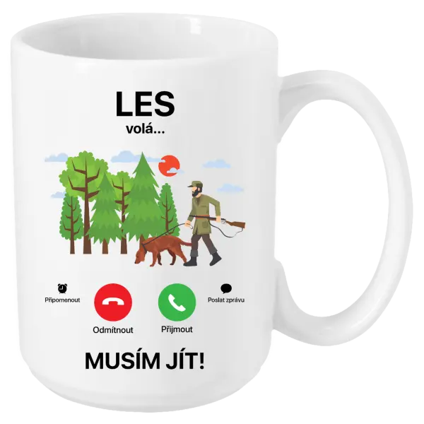 Hrnek Les volá... musím jít!