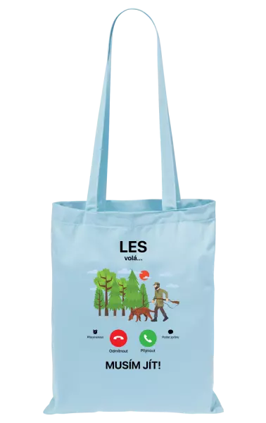 Látková taška Les volá... musím jít!
