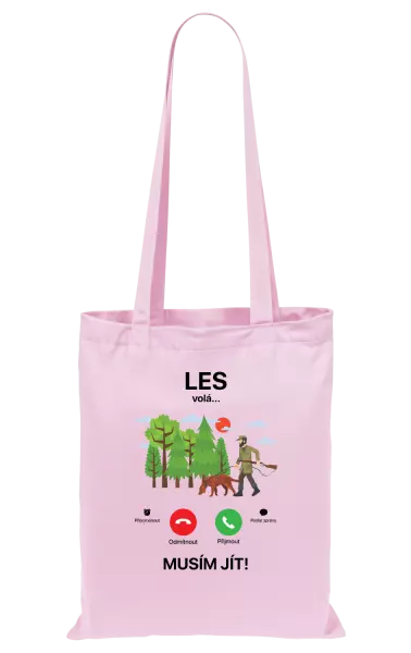 Látková taška Les volá... musím jít!