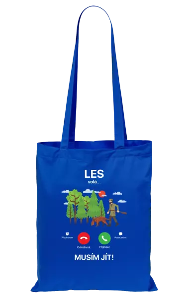 Látková taška Les volá... musím jít!