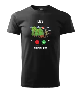 Pánské tričko Les volá... musím jít!