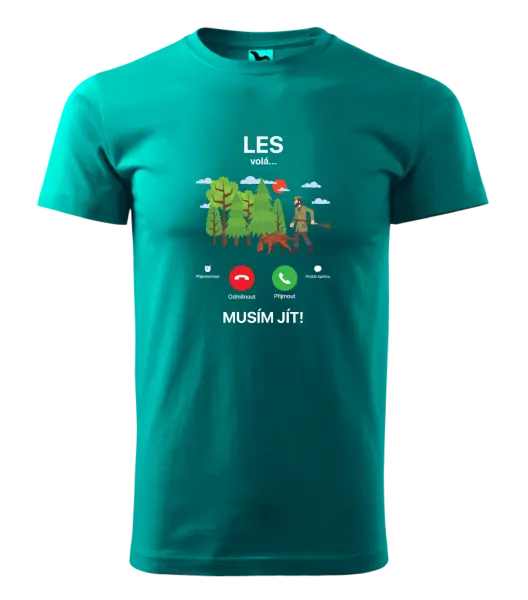 Pánské tričko Les volá... musím jít!