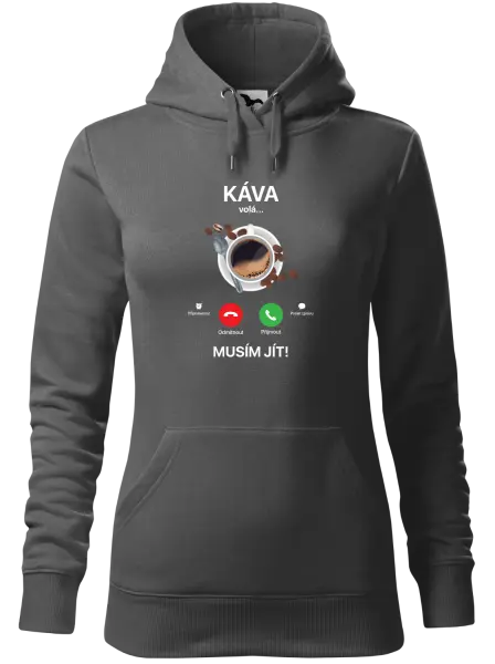 Dámská mikina Káva volá... musím jít!