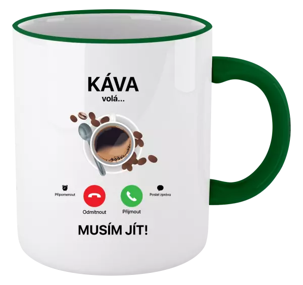 Hrnek Káva volá... musím jít!