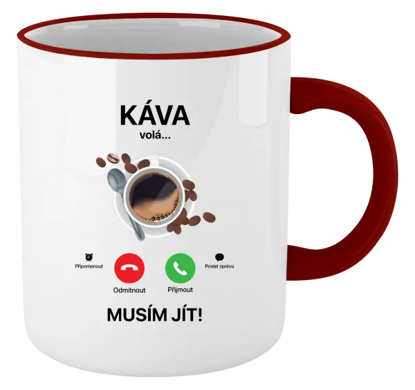 Hrnek Káva volá... musím jít!