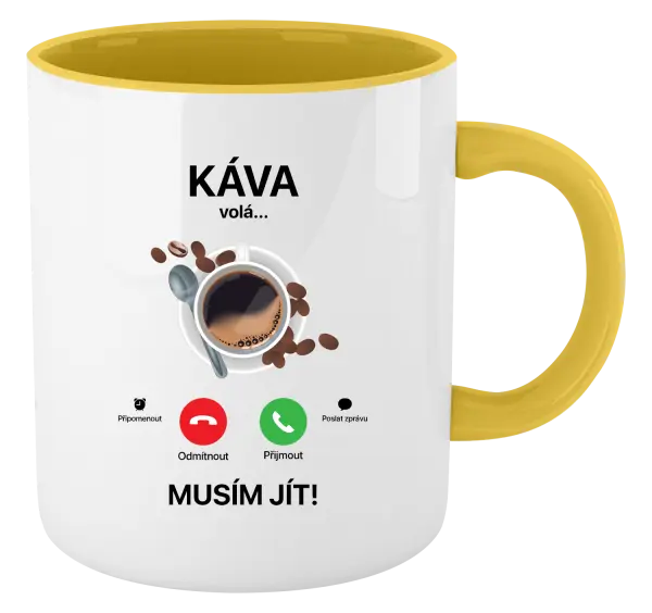 Hrnek Káva volá... musím jít!
