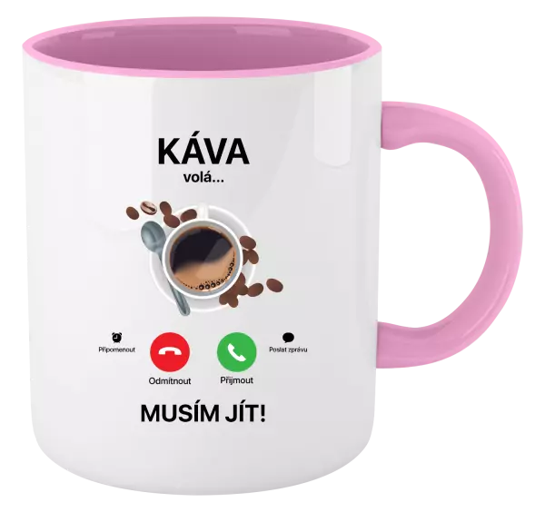 Hrnek Káva volá... musím jít!
