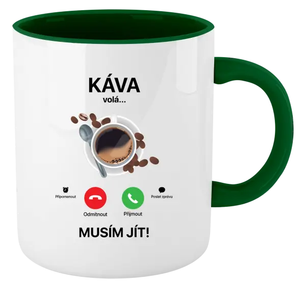 Hrnek Káva volá... musím jít!