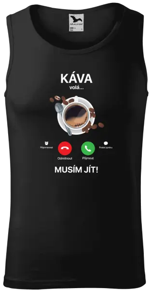 Pánské tílko Káva volá... musím jít!