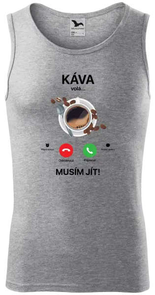 Pánské tílko Káva volá... musím jít!
